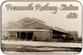 Fremantle Railway Station, 1881 - Fremantle Western Australia History