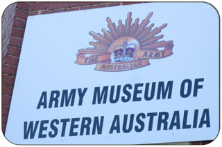 Army Museum of Western Australia, Fremantle, WA