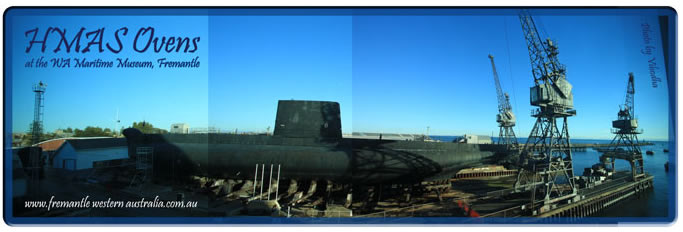 HMAS 'Ovens' Submarine at Fremantle - WA Maritime Museum - image subject to copyright
